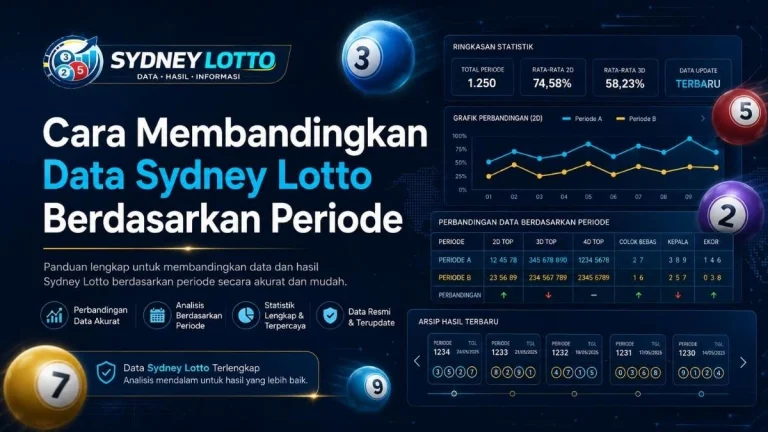 Cara Membandingkan Data Sydney Lotto Berdasarkan Periode